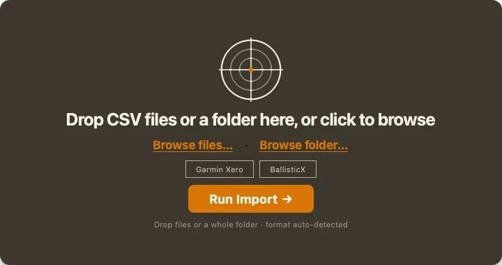 Loadscope drop zone: 'Drop CSV files or a folder here, or click to browse', Browse files and Browse folder links, supported-device chips (Garmin Xero, BallisticX), the Run Import button, and a 'Drop files or a whole folder, format auto-detected' note
